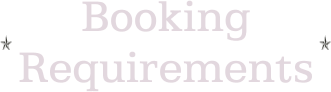 Booking Requirements